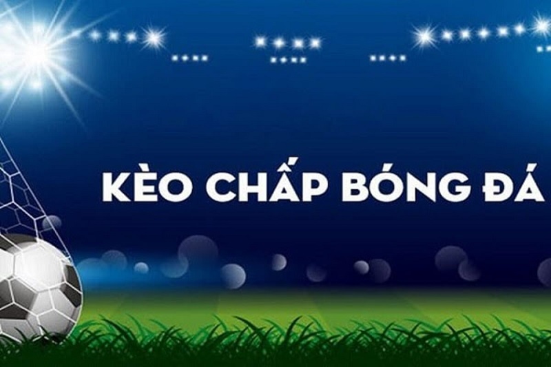 Khám Phá Kèo Chấp 1 Trái Bóng Đá - Bí Quyết Chiến Thắng